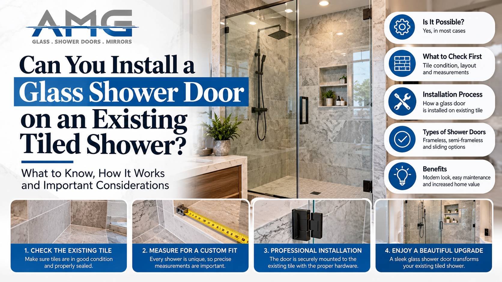 Custom frameless glass shower door fitted to an existing tiled walk-in shower without replacing the bathroom tile